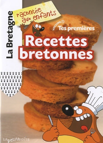 Livrenpoche : Tes premières Recettes bretonnes : Volume 1 - Nathalie Lescaille - Livre