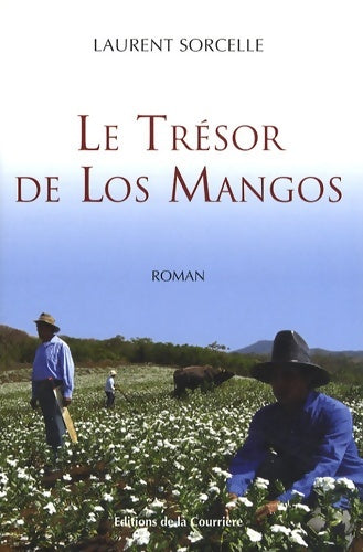 Livrenpoche : Le trésor de Los Mangos - Laurent Sorcelle - Livre