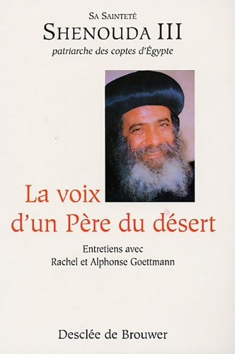 Livrenpoche : La voix d'un Père du désert - Shenouda III - Livre