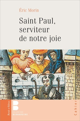 Livrenpoche : Saint Paul serviteur de notre joie cahier école cathédrale numéro 39 - Eric Morin - Livre