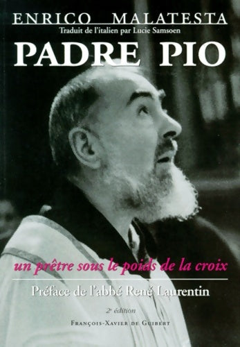 Livrenpoche : Padre Pio un prêtre sous le poids de la croix nouvelle édition - E. Malatesta - Livre
