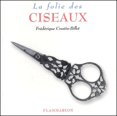 Livrenpoche : La folie des ciseaux - Frédérique Crestin-Billet - Livre