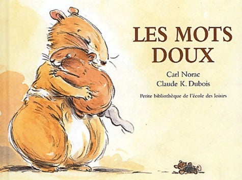Livrenpoche : Les mots doux - Carl Norac - Livre
