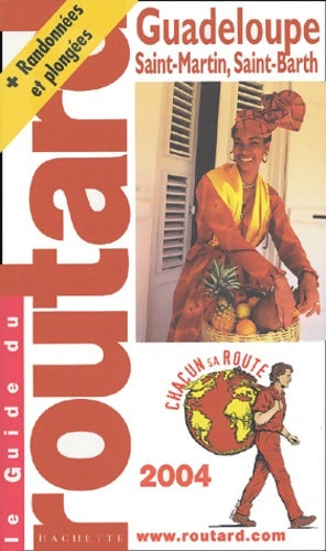 Livrenpoche : Guide du routard : Guadeloupe 2004 - Guide Du Routard - Livre