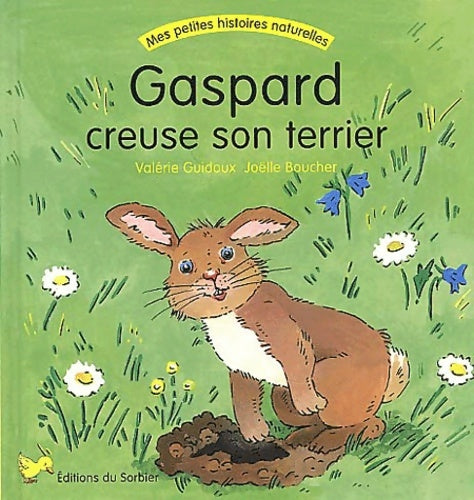 Livrenpoche : Gaspard creuse son terrier - Valérie Guidoux - Livre