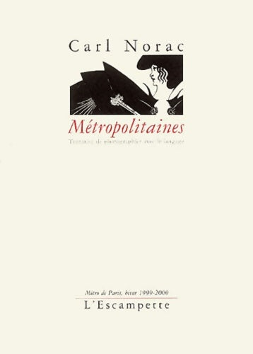 Livrenpoche : Métropolitaines - Carl Norac - Livre