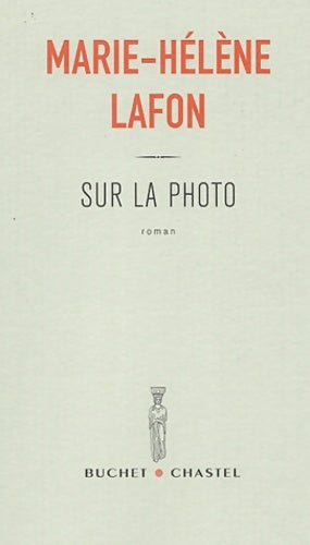 Livrenpoche : Sur la photo - Marie-Hélène Lafon - Livre