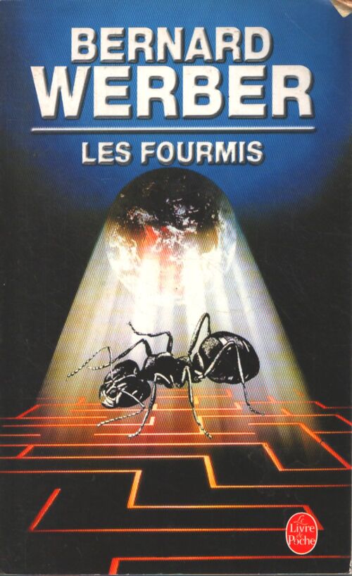 Les fourmis - Bernard Werber - Livre