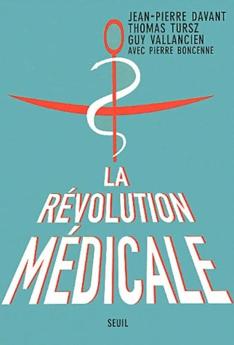 Livrenpoche : La révolution médicale - Jean-Pierre Davant - Livre
