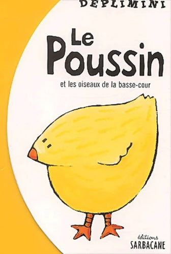 Livrenpoche : Le poussin et les oiseaux de la basse-cour - Arno - Livre