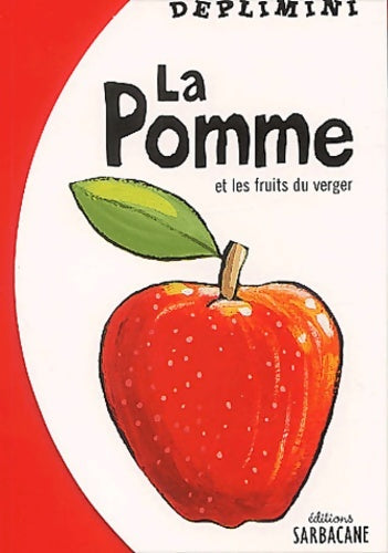 Livrenpoche : La pomme et les fruits du verger - Arno - Livre
