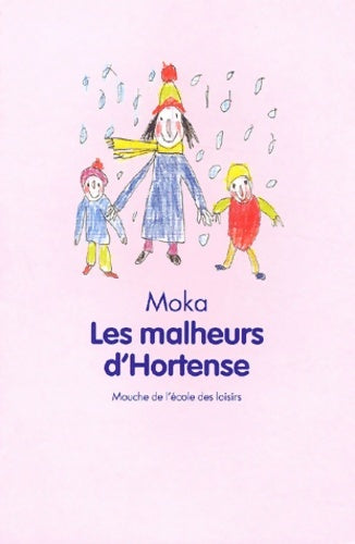 Livrenpoche : Les malheurs d'Hortense - Moka - Livre