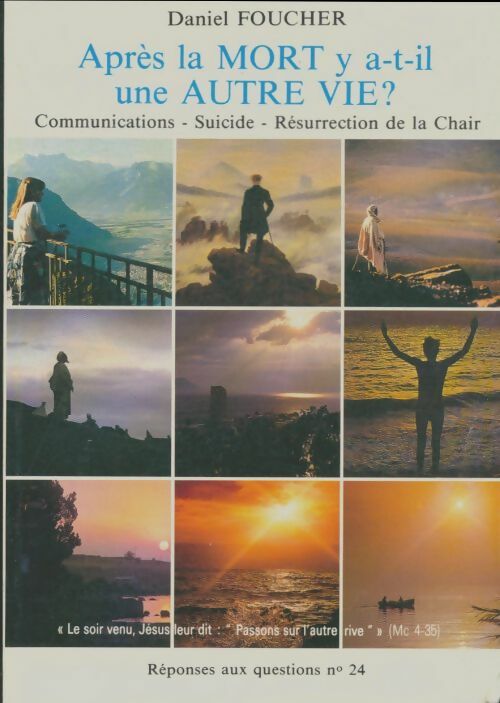 Livrenpoche : Après la mort, y a-t'il une autre vie? - Daniel Foucher - Livre