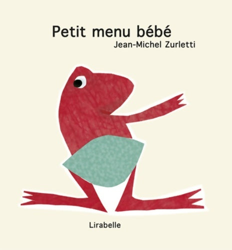 Livrenpoche : Petit menu bébé - Jean-Michel Zurletti - Livre