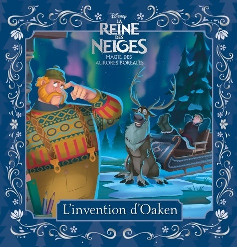 Livrenpoche : La reine des neiges : L'invention d'Oaken - Disney - Livre