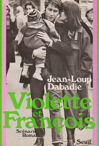 Livrenpoche : Violette et François - Jean-Loup Dabadie - Livre