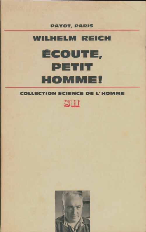Livrenpoche : Ecoute, petit homme ! - Reich Wilhelm - Livre