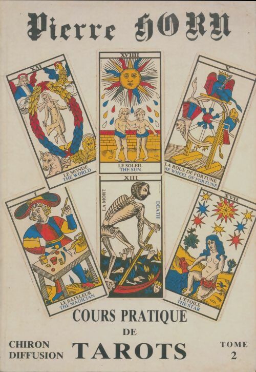 Livrenpoche : Cours pratique de tarots Tome II - Pierre Horn - Livre