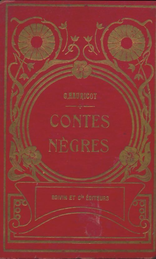 Livrenpoche : Contes nègres - G Haurigot - Livre