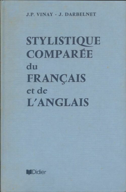 Livrenpoche : Stylistique comparée du français et de l'anglais - Jean-Paul Vinay - Livre