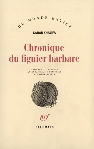 Livrenpoche : Chronique du figuier barbare - Sahar Khalifa - Livre