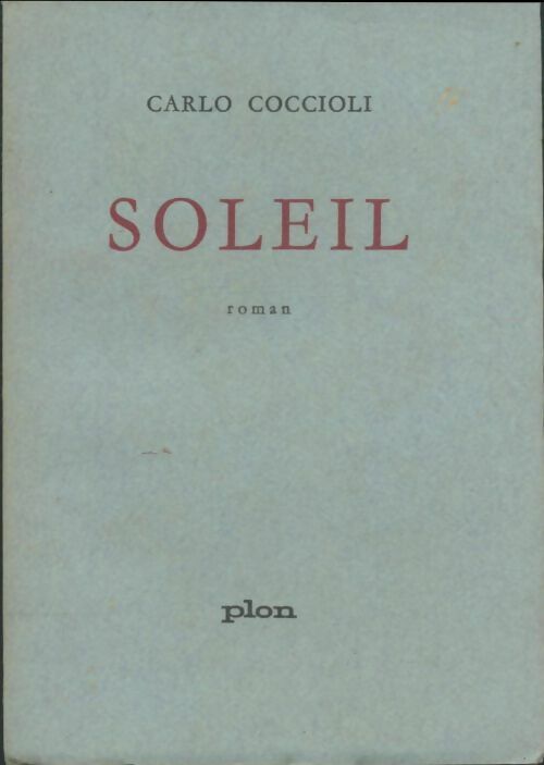 Livrenpoche : Soleil - Carlo Coccioli - Livre
