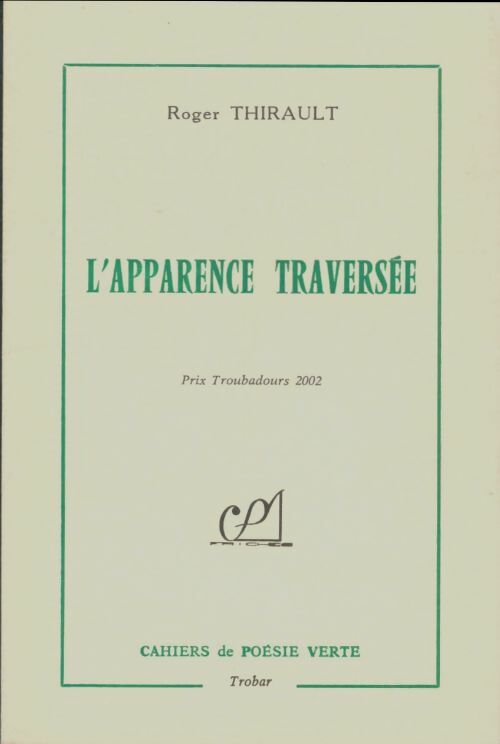Livrenpoche : L'apparence traversée - Roger Thirault - Livre