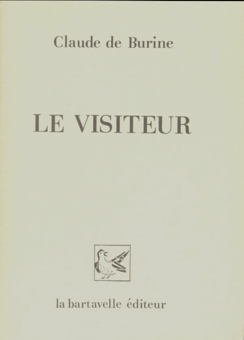Livrenpoche : Le visiteur - Claude De Burine - Livre