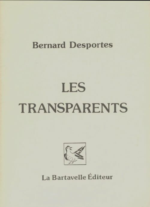 Livrenpoche : Les transparents - Bernard Desportes - Livre