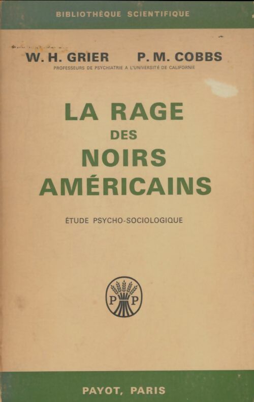 Livrenpoche : La rage des noirs américains - W.H Grier - Livre