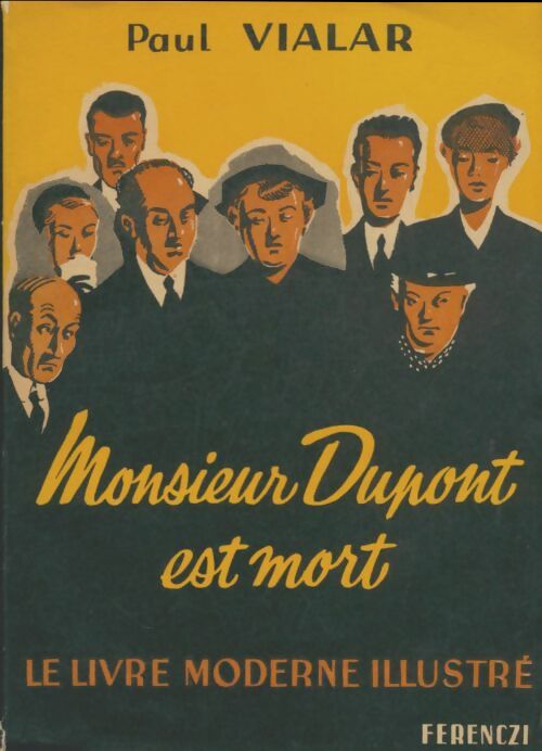 Livrenpoche : Monsieur Dupont est mort - Paul Vialar - Livre