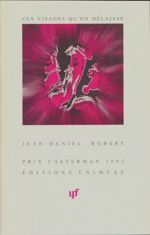Livrenpoche : Ces visages qu'on délaisse - Jean-Daniel Robert - Livre