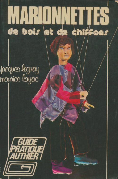 Livrenpoche : Marionnettes de bois et de chiffons - Maurice Layac - Livre