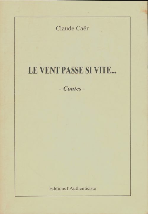Livrenpoche : Le temps passe si vite... - Claude Caer - Livre