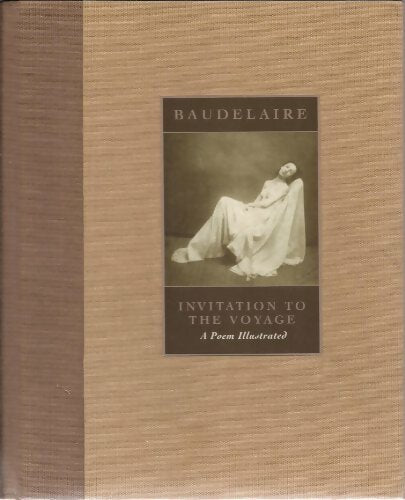 Livrenpoche : L'Invitation Au Voyage/Invitation to the Voyage : A Poem from the Flowers of Evil - Charles Baudelaire - Livre
