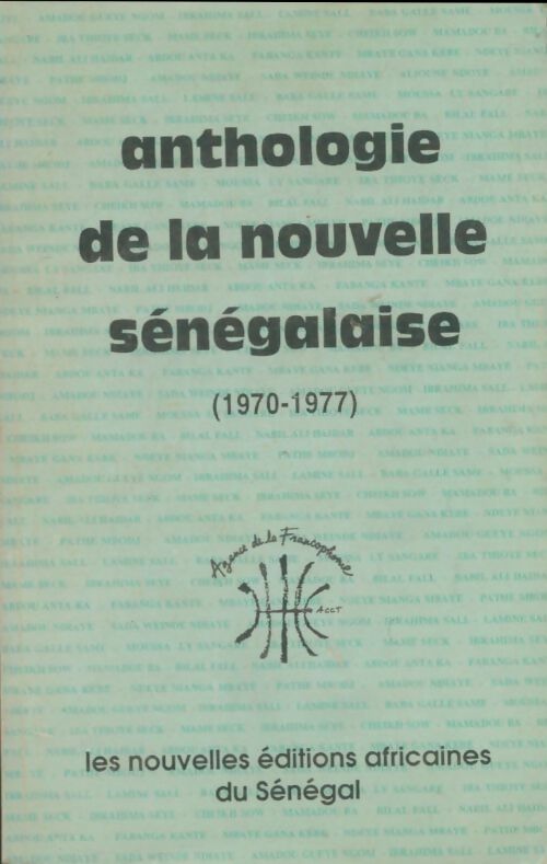 Livrenpoche : Anthologie de la nouvelle sénégalaise (1970-1977) - Collectif - Livre