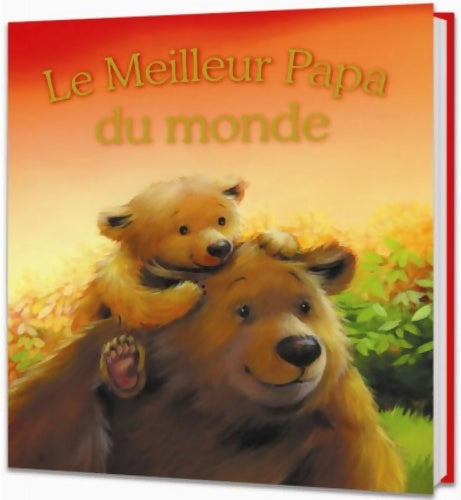 Livrenpoche : Le meilleur papa du monde - Cyel Editions - Livre