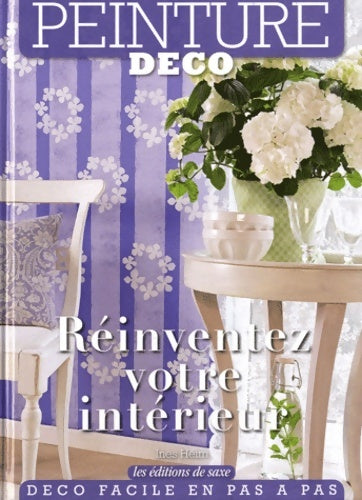Livrenpoche : Réinventez votre intérieur : Peinture déco - Innes Heime - Livre