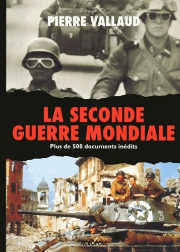 Livrenpoche : La seconde guerre mondiale ne - Pierre Vallaud - Livre