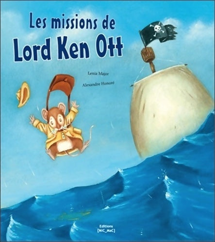 Livrenpoche : Les missions de Lord Ken Ott - Alexandre Honoré - Livre