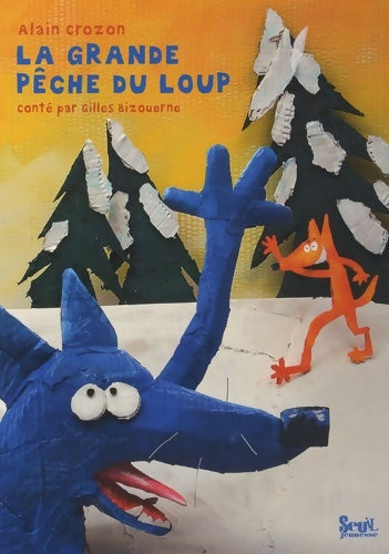 Livrenpoche : La Grande Pêche du loup - Gilles Bizouerne - Livre