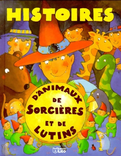 Livrenpoche : Histoires d'animaux de sorcières et de lutins - Mélanie Erhardy - Livre