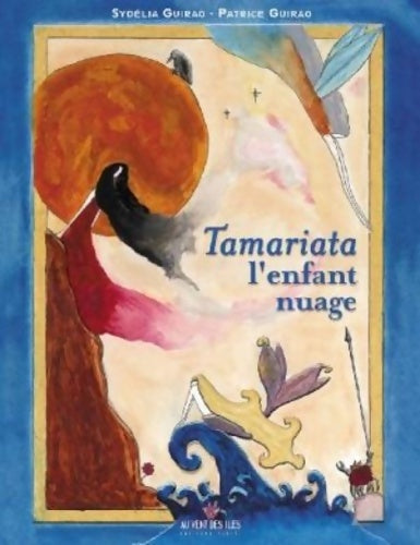 Livrenpoche : Tamariata l'enfant nuage - Patrice Guirao - Livre