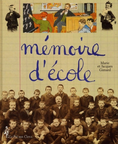 Livrenpoche : Mémoire d'école - Marie Gimard - Livre