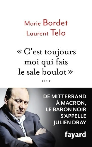Livrenpoche : C'est toujours moi qui fais le sale boulot - Marie Bordet - Livre