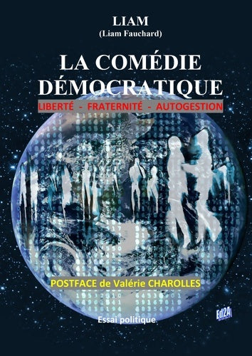 Livrenpoche : La comédie démocratique - Liam Fauchard - Livre