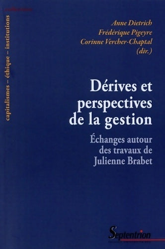 Livrenpoche : Dérives et perspectives de la gestion : Échanges autour des travaux de Julienne Brabet - Anne Dietrich - Livre
