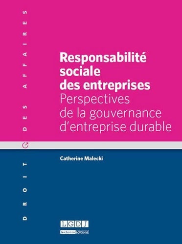 Livrenpoche : Responsabilité sociale des entreprises. Perspectives de la gouvernace d'entreprise durable - Catherine Malecki - Livre