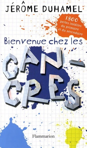 Livrenpoche : Bienvenue chez les cancres - Jérôme Duhamel - Livre