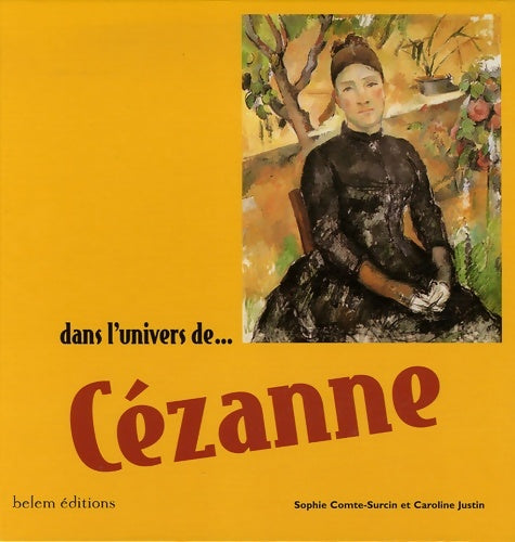 Livrenpoche : Dans l'univers de Cézanne - Sophie Comte-surcin - Livre